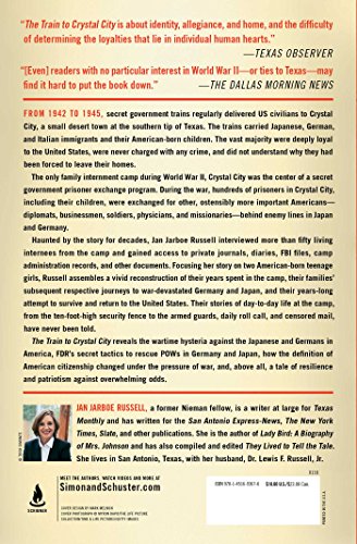 The Train to Crystal City: FDR's Secret Prisoner Exchange Program and America's Only Family Internment Camp During World War II