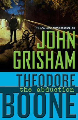 The Abduction ( Theodore Boone) (Reprint) (Paperback) by John Grisham