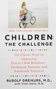 Children: the Challenge by Rudolf Dreikurs (1987-04-30)