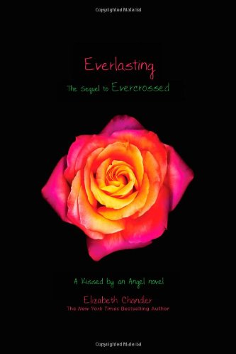 Kissed by an Angel: Everlasting (Paperback)