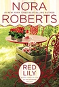Red Lily - (in the Garden Trilogy) by Nora Roberts (Paperback)