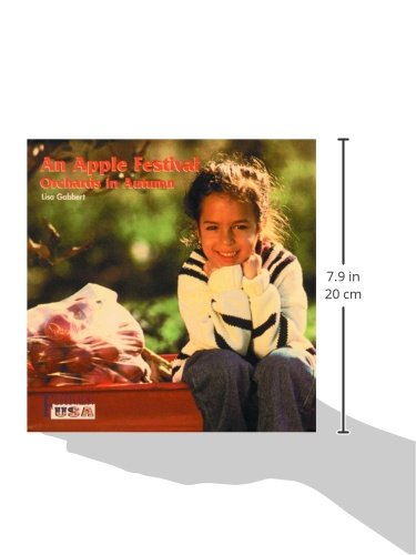 An Apple Festival: Orchards in Autumn (Fesivals! USA)