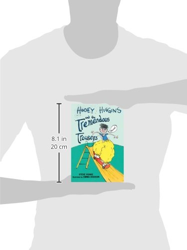 Hooey Higgins and the Tremendous Trousers by Steve Voake (Hardcover)