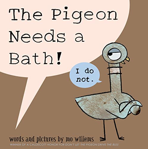 Pigeon: The Pigeon Needs a Bath!                                                                                                                              