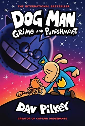 Dog Man #9: Grime and Punishment                                                                  