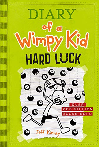 Diary of a Wimpy Kid #8: Hard Luck                                                                                           