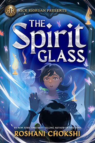 Rick Riordan Presents: The Spirit Glass                                                                                                               