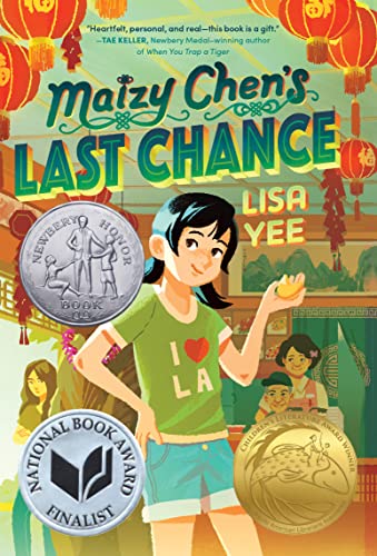 Maizy Chen's Last Chance   (Newbery Honor Award Winner)                                                                                                
