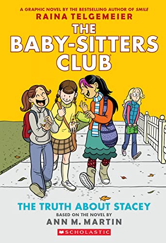 Baby-Sitters Club Graphic Novel #2: The Truth about Stacey                                                                                    