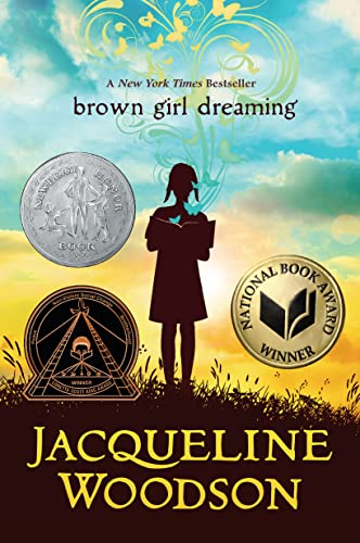 Brown Girl Dreaming            (National Book Award)                                                                                                                      