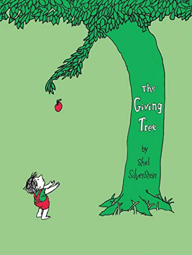[Children - All Ages] The Giving Tree                                                                                                                                       