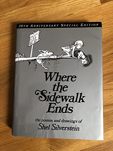 Where the Sidewalk Ends: Poems & Drawings                                                                                                             