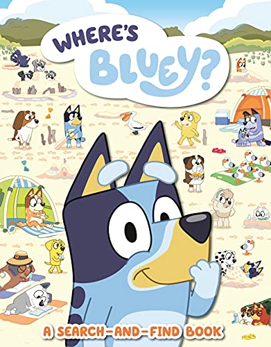 Bluey: Where's Bluey?: A Search-And-Find Book