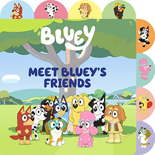 Bluey: Meet Bluey's Friends: A Tabbed Board Book                                                                                                             