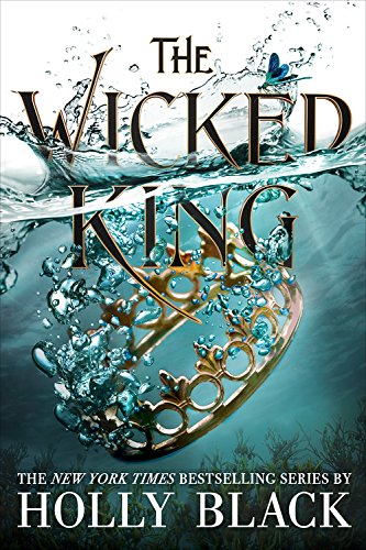 Folk of the Air #2: The Wicked King                                                                                                                         