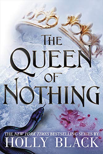 Folk of the Air #3: The Queen of Nothing                                                                                                                                  