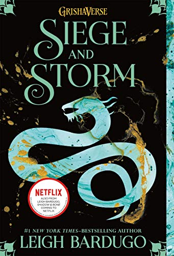 Shadow and Bone Trilogy #2: Siege and Storm     (Grishaverse)                                                                                                                                    
