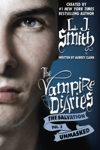 VAMPIRE DIARIES - UNMASKED