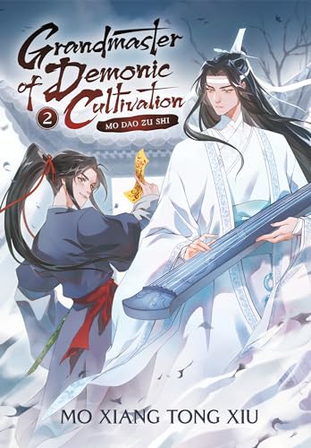 Grandmaster of Demonic Cultivation: MO DAO Zu Shi Vol 2