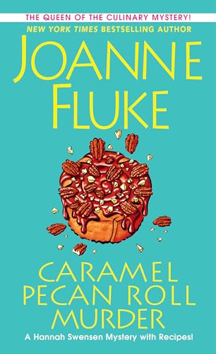 Caramel Pecan Roll Murder: A Delicious Culinary Cozy Mystery