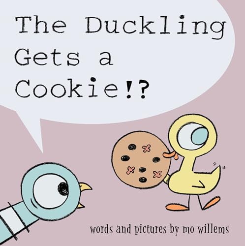 The Duckling Gets a Cookie!? (Pigeon Series)