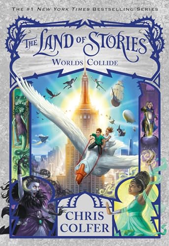Worlds Collide (Land of Stories #6)