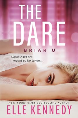 The Dare (Briar U #4)