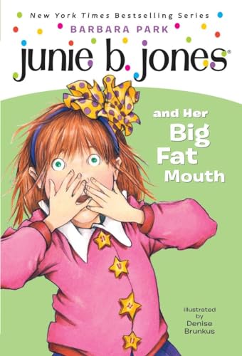  Junie B. Jones #3: Junie B. Jones and Her Big Fat Mouth
