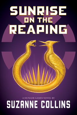 Sunrise on the Reaping (a Hunger Games Novel) - Hardcover
