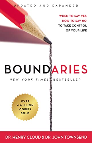 Boundaries Updated and Expanded Edition: When to Say Yes, How to Say No to Take Control of Your Life (Enlarged)