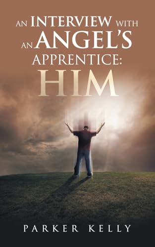The Interview with an Angel's Apprentice: Him