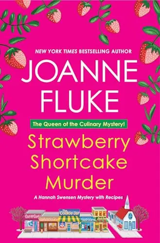 Strawberry Shortcake Murder: A Hannah Swensen Mystery