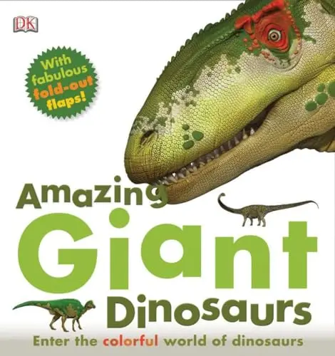 Amazing Giant Dinosaurs