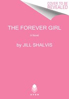 The Forever Girl (Wildstone, Bk. 6)