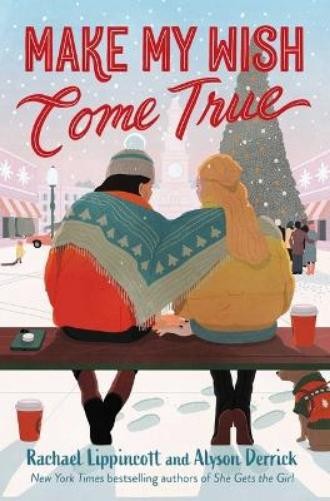 Rachael Lippincott Make My Wish Come True (Paperback)