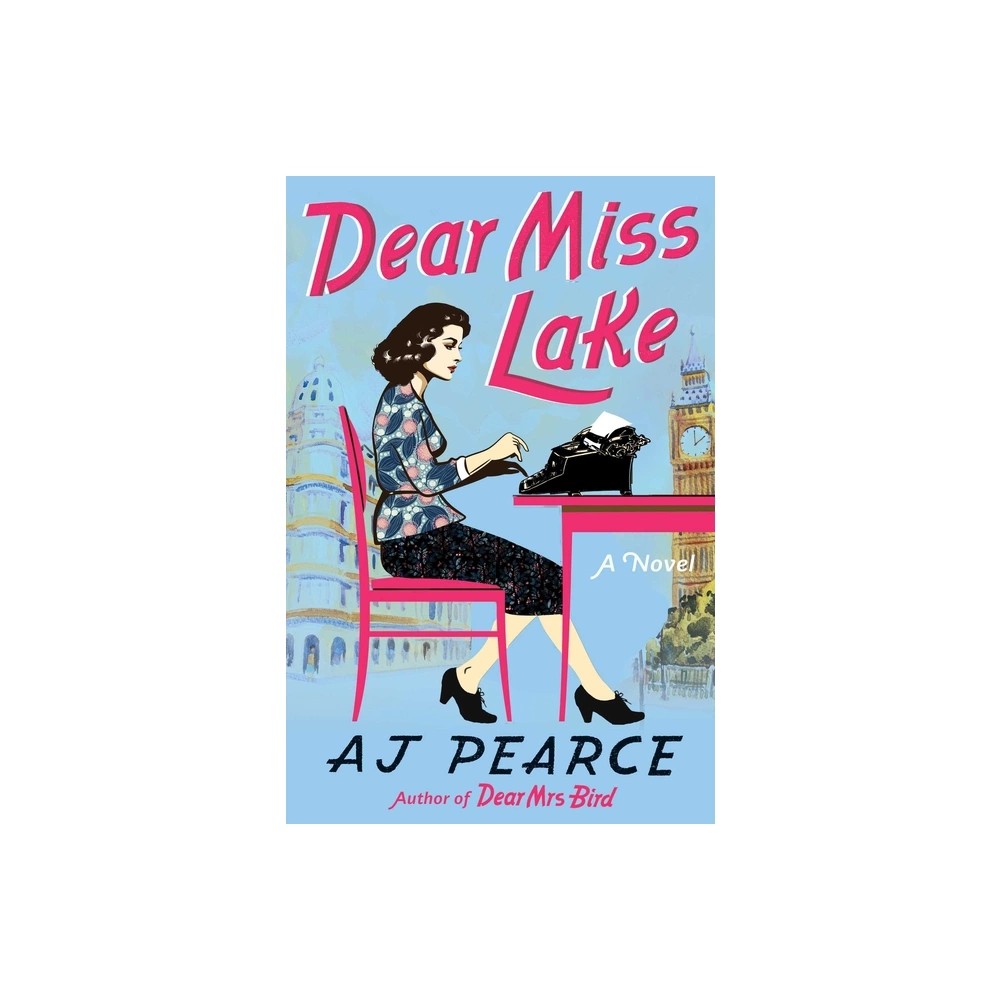 Dear Miss Lake - (the Emmy Lake Chronicles) by a J Pearce (Hardcover)
