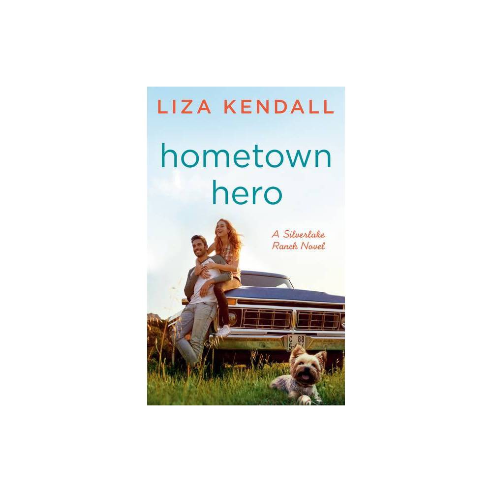 Hometown Hero (a Silverlake Ranch Novel)