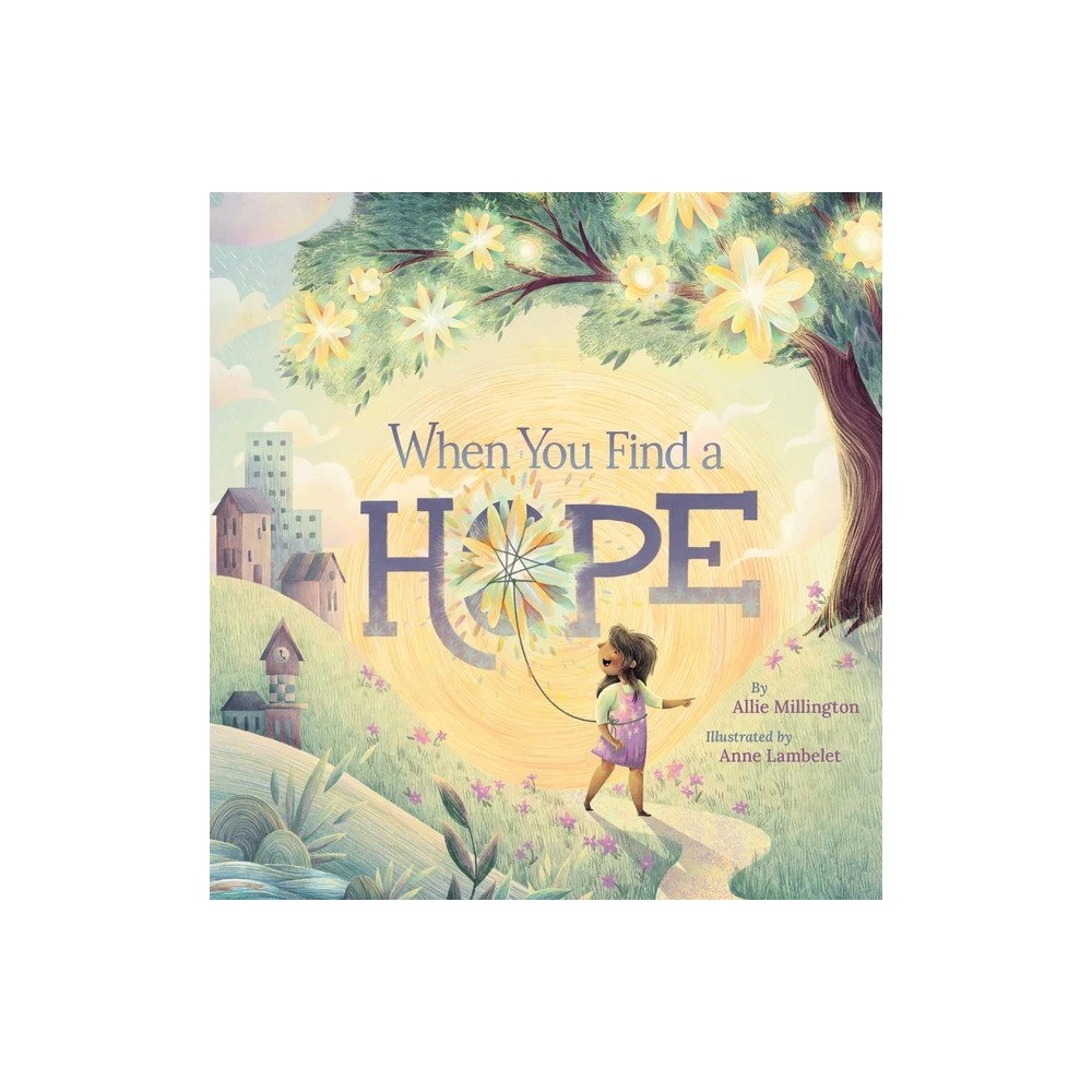 Allie Millington When You Find a Hope (Hardback)