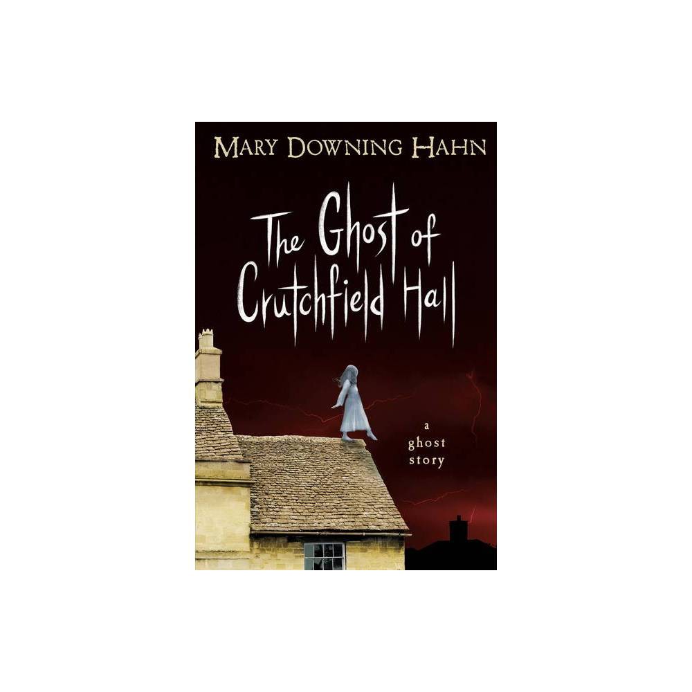 The Ghost of Crutchfield Hall