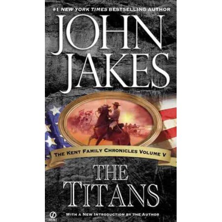 The Titans (Kent Family Chronicles)