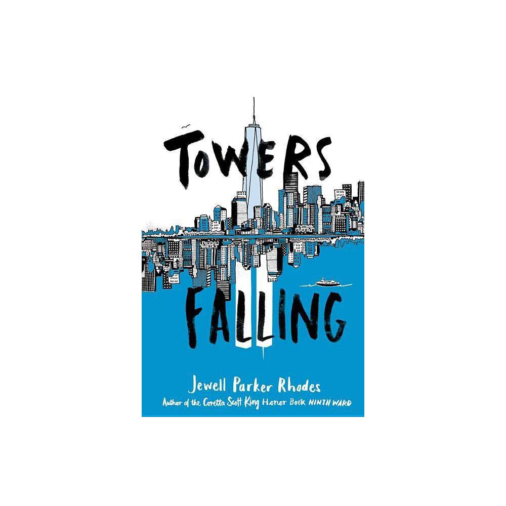 Towers Falling - Jewell Parker Rhodes