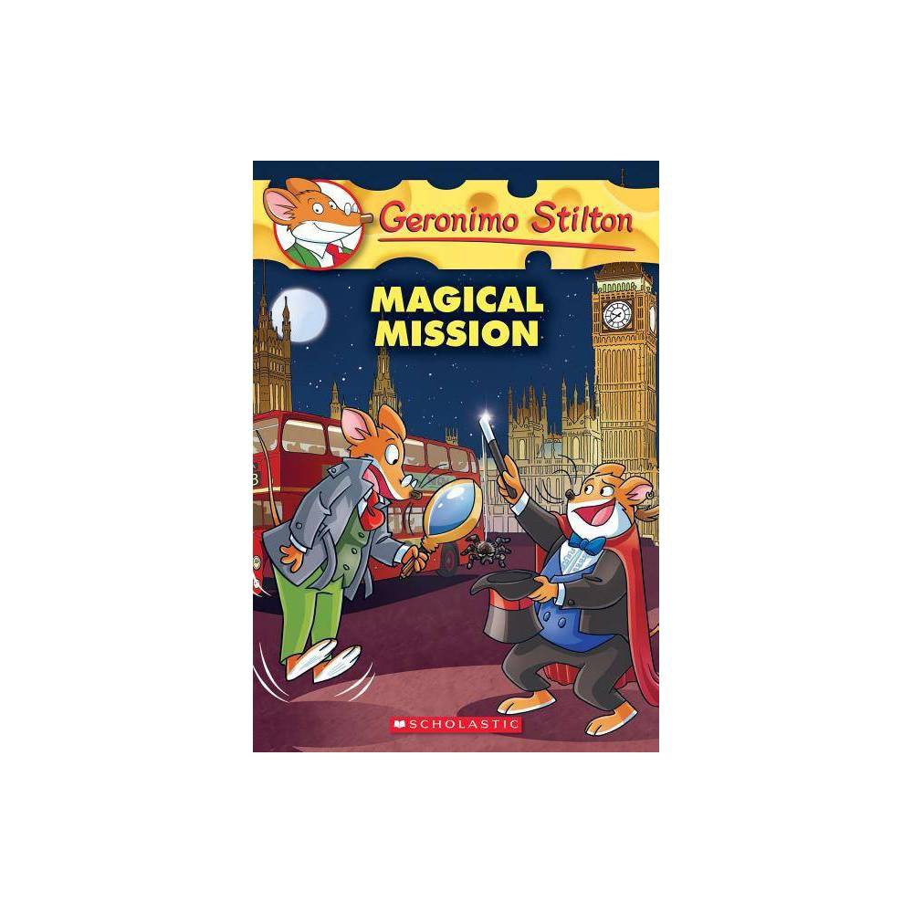 Magical Mission (Geronimo Stilton #64) by Geronimo Stilton (Paperback)