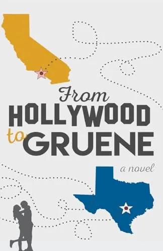 From Hollywood to Gruene