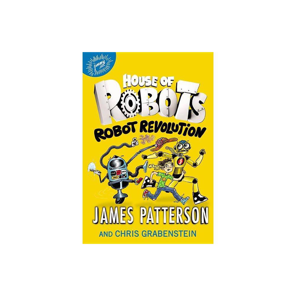 Robot Revolution (Hardcover) (James Patterson & Chris Grabenstein)