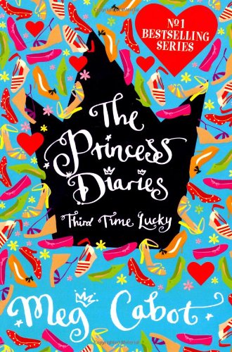 The Princess Diaries - Third Time Lucky by Meg Cabot (Paperback)