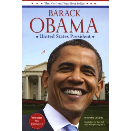 Barack Obama: United States President: Updated and Expanded by Roberta Edwards