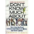 Dont Know Much About History 