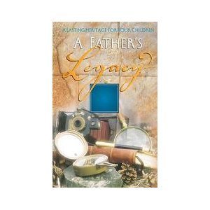 A Father's Legacy
