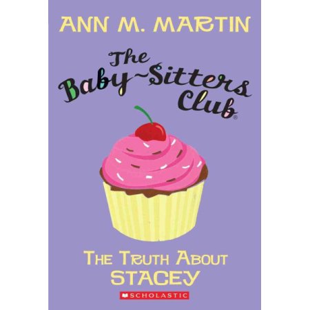 The Truth About Stacey : the Babysitters Club
