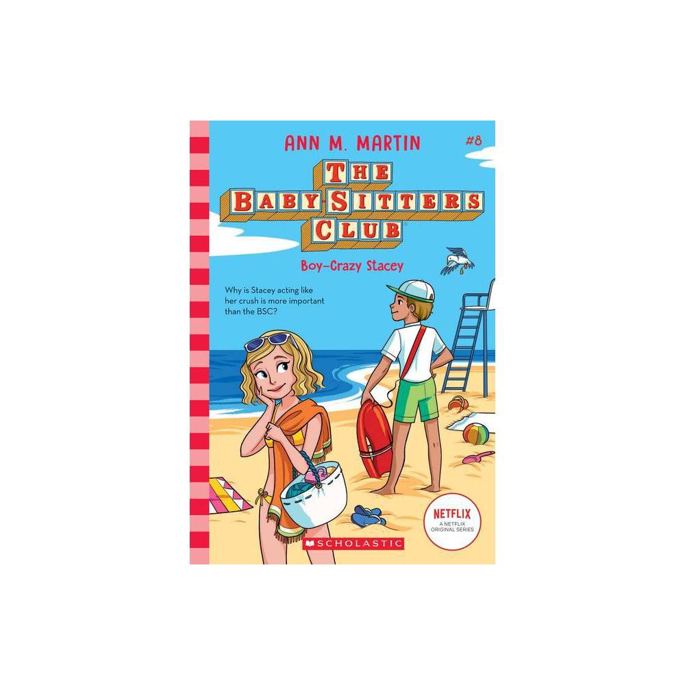 The Babysitters Club #8: Boy-Crazy Stacey